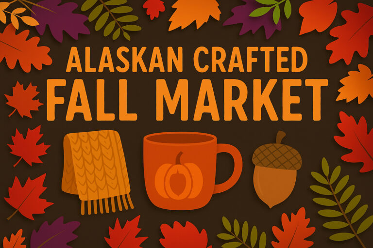 Alaskan Crafted Fall Markets