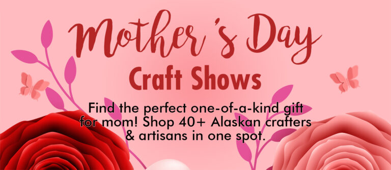 Mother’s Day Gift Bazaar & Craft Show